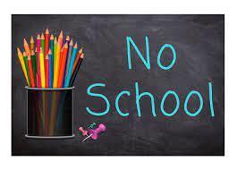 November  11th and 12th No School